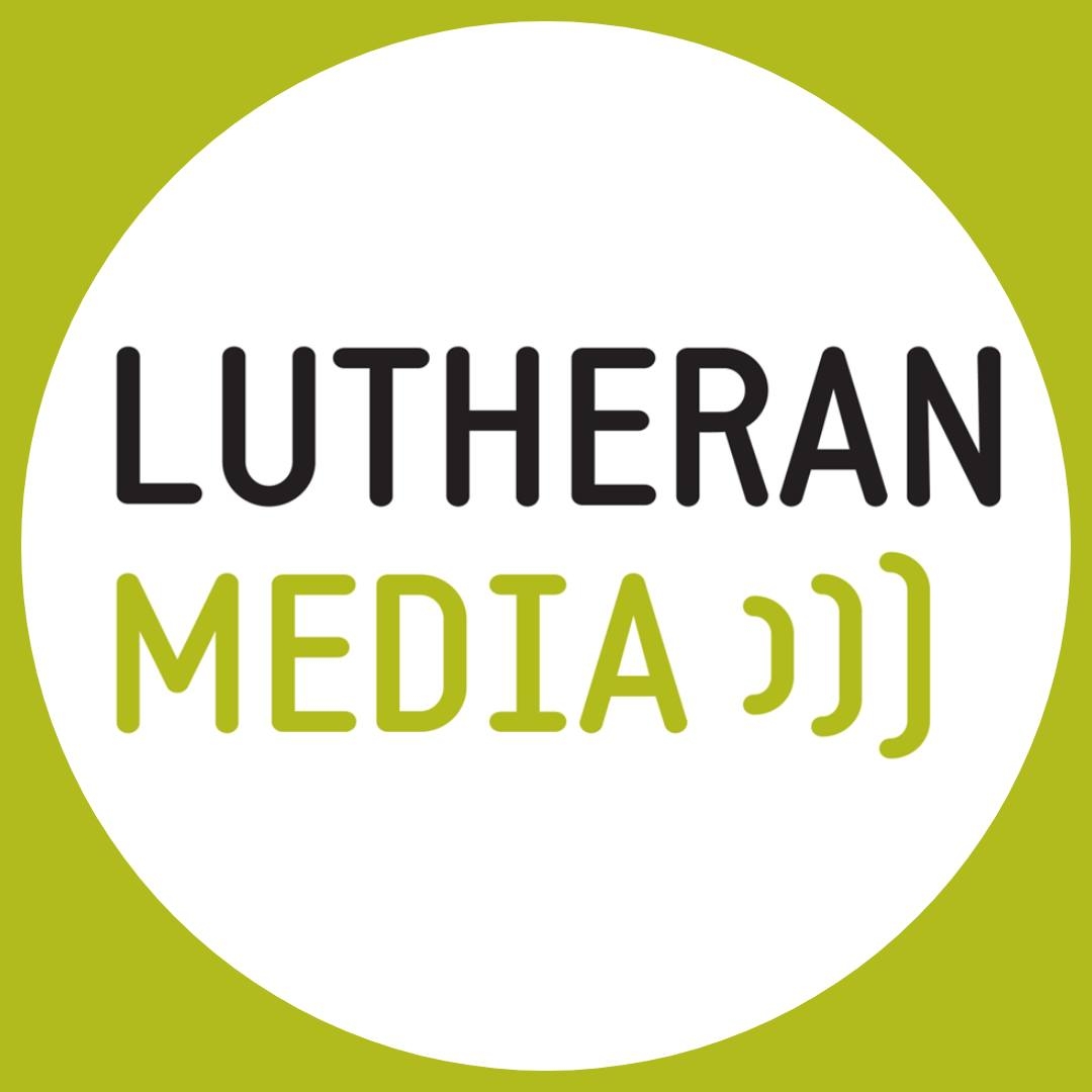 Lutheran Media Lutheran Media